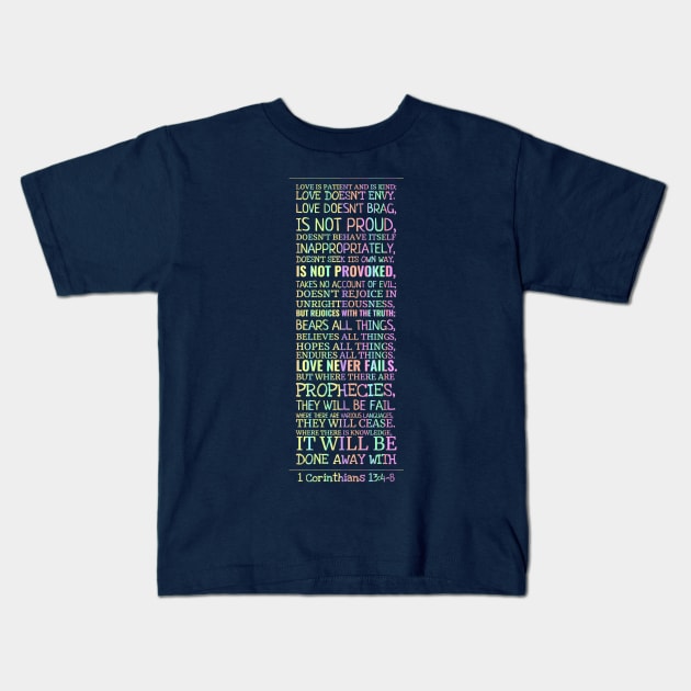 Bible Scripture Quote Verse 1 Corinthians 13:4-8 Design Kids T-Shirt by  EnergyProjections